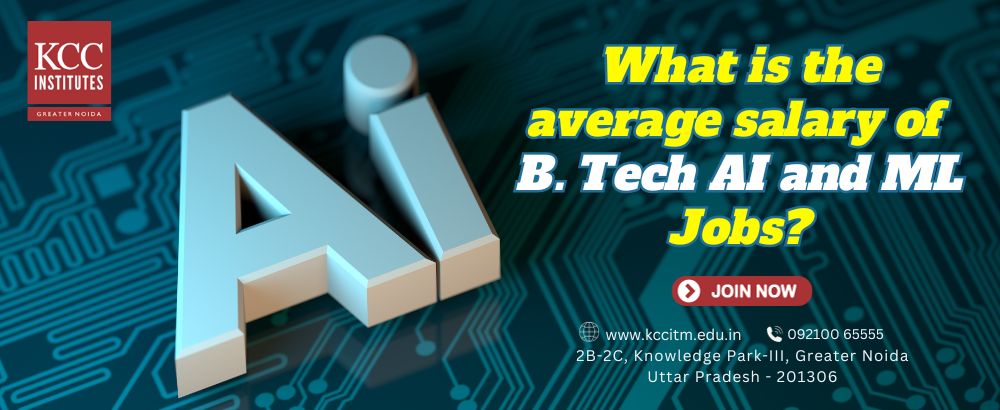  What is the average salary of the B. Tech AI and ML jobs?