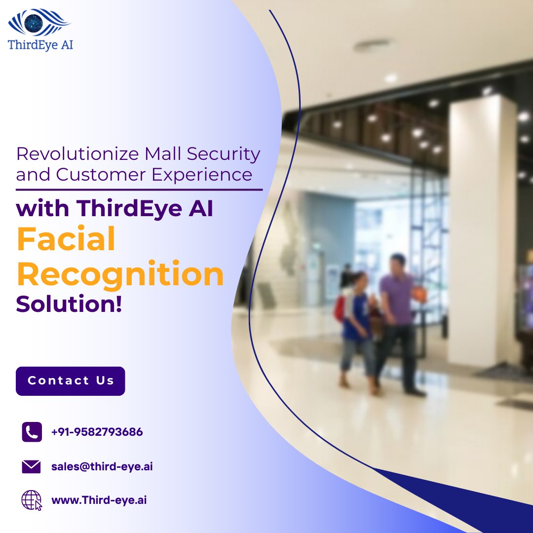  Revolutionize Mall Security and Customer Experience with ThirdEye AI Facial Recognition Solution