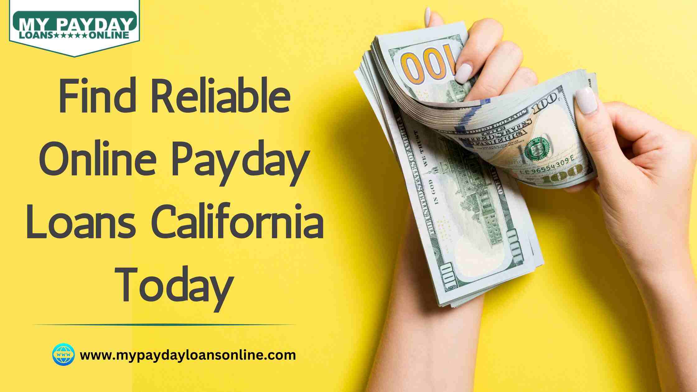  Online Payday Loans California – Your Money, Your Terms