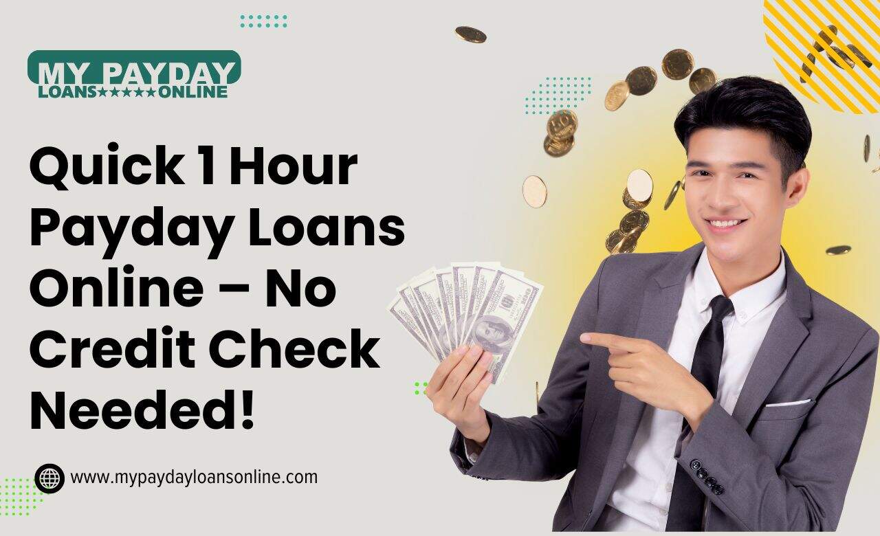  No Delays with 1-Hour Payday Loans Online No Credit Check