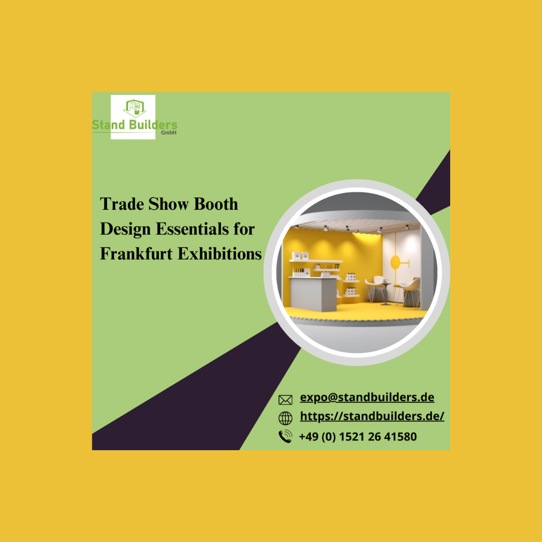  Trade Show Booth Design Essentials for Frankfurt Exhibitions