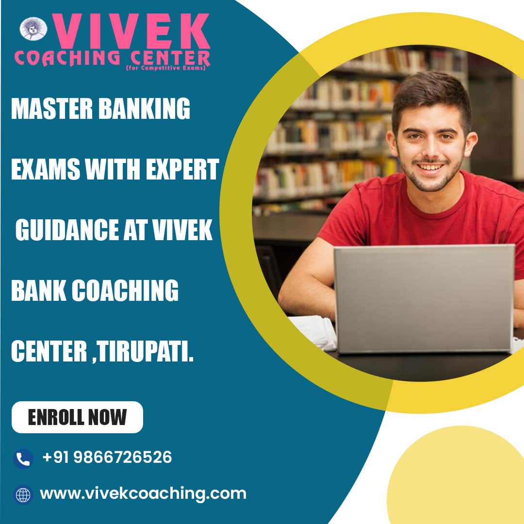  Best Bank Coaching in Tirupati – Vivek Coaching Center