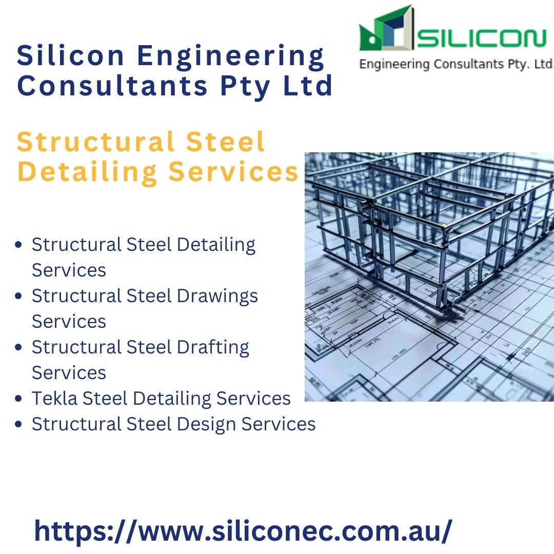  Reliable Structural Steel Detailing Services in Melbourne, Australia.