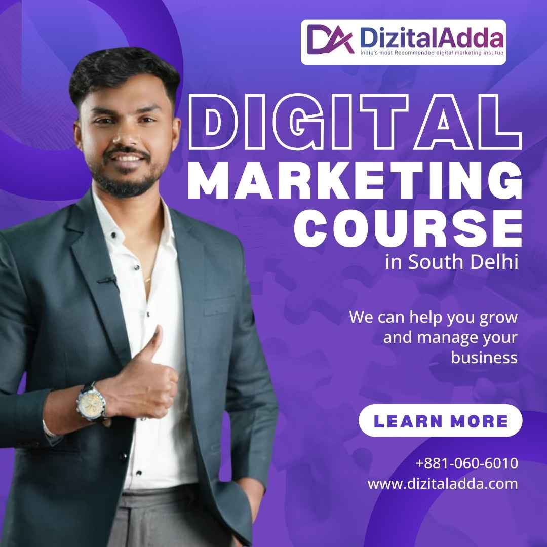  Best Digital Marketing Course in South Delhi – Enroll Today