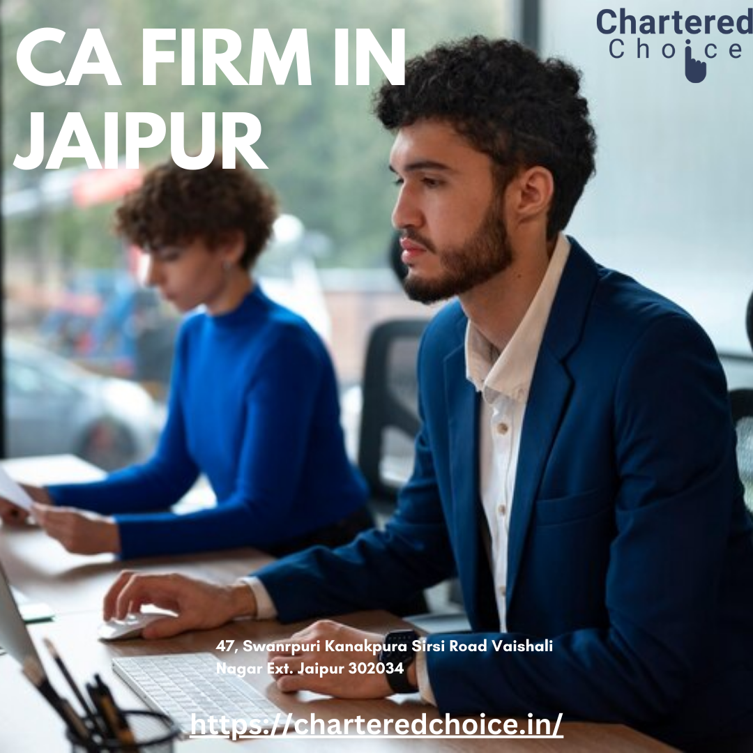  Top CA Firm in Jaipur – Expert Financial Solutions by CharteredChoice