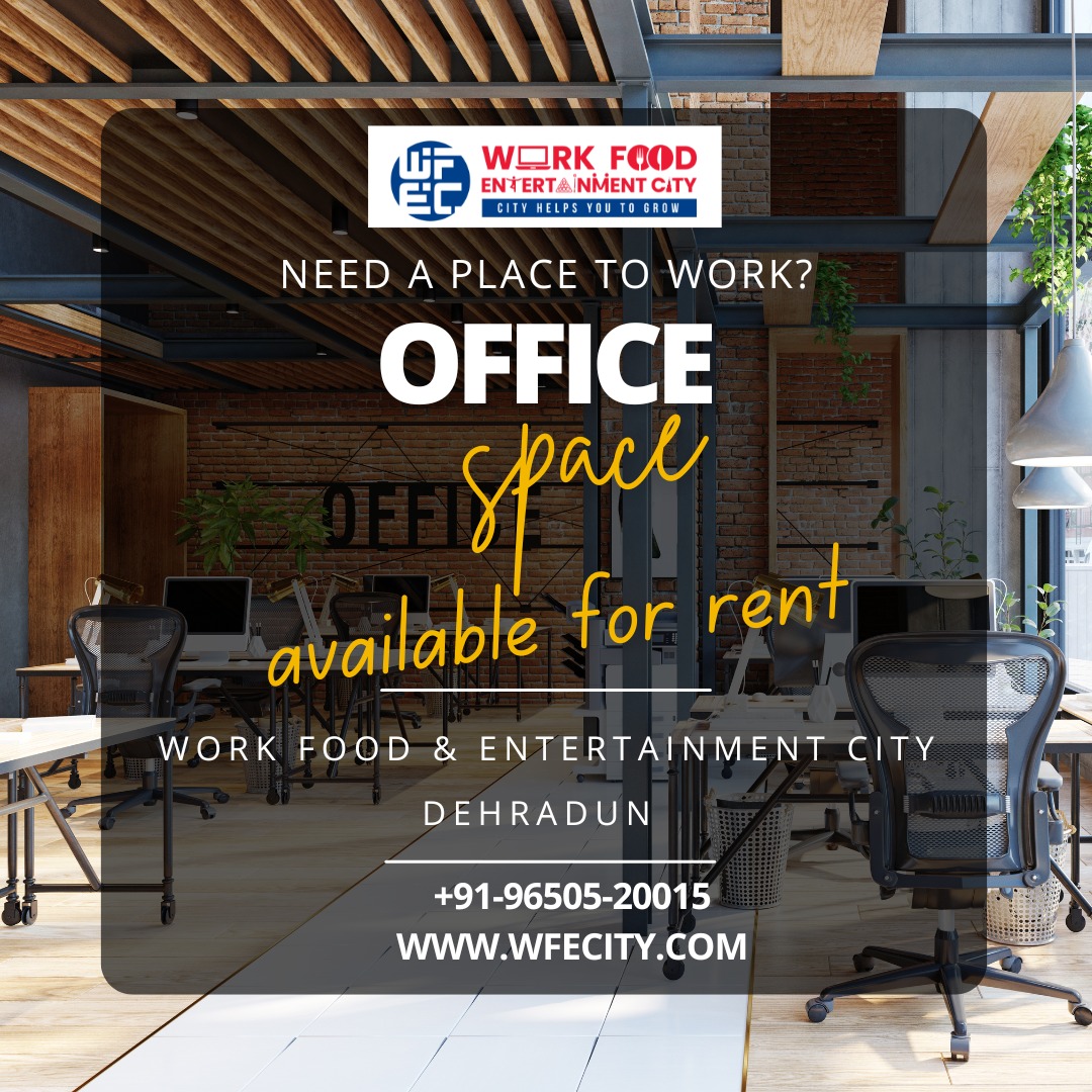  Ideal Choice For Businesses Seeking Office Space For Rent in Dehradun